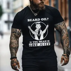 Beard Oil? You Mean Love Juice Print Men's T-shirt pathfinder uniform urban apparel comfy s gangstalicious boondocks  brent  rivera  merch california outfit