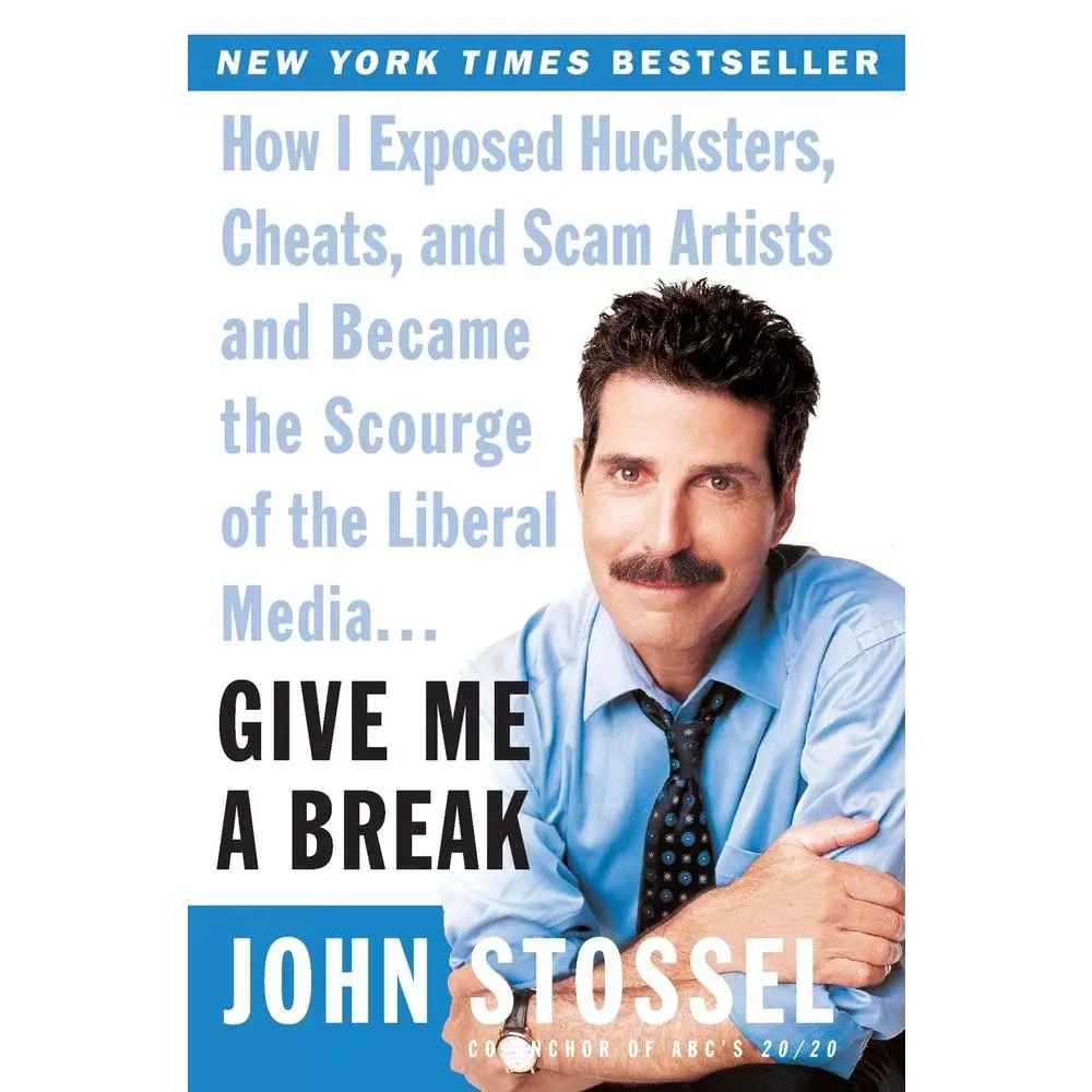 USED Book - Give Me a Break: How I Exposed Hucksters, Cheats, and Scam Artists and Became the Scourge of the Liberal Media... by Stossel, John (Paperback) - english