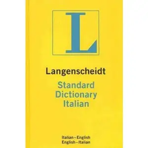 USED-Langenscheidt Standard Italian Dictionary: Italian-English, English-Italian by Robert C. Melzi (Paperback)