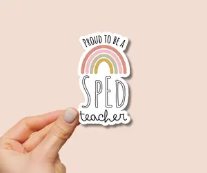 Sticker for Proud Sped Teacher Sticker Teacher Sped Sticker Teacher Appreciation Sped Sticker for Teacher Sticker for Sped Teacher