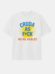 cruda NO ME HABLES T-SHIRT