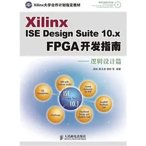 USED-Xilinx ISE Design Suite 10.x FPGA Developer's Guide - logic design articles (with CD-ROM Xilinx University program materials specified)(Chinese Edition) by TIAN YUN // XU WEN BO // HU BIN (Paperback)