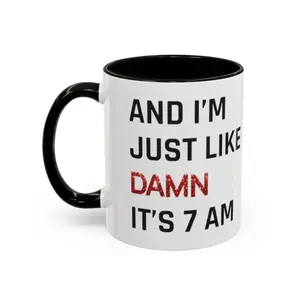 Damn It's 7am Mug TSwift Coffee Mug Singer Fan Mug Pop Culture Mug Best Friend Gift for Mom Gift Wife Gift Fandom Mug Birthday Gift Tea Cup