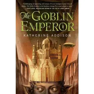 USED-The Goblin Emperor by Katherine Addison (Hardcover)