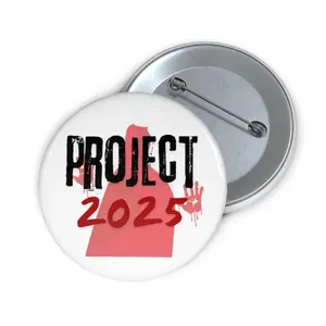 Project 2025 Horror Show Pin - Limited Edition Political Satire