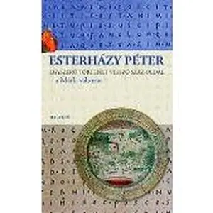 USED-Egyszeru történet vesszo száz oldal - a Márk-változat by Péter Esterházy (Hardcover)