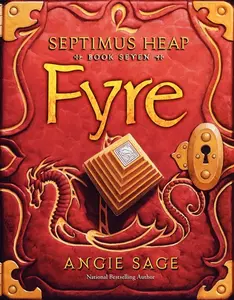 Septimus Heap, Book Seven: Fyre (Septimus Heap: Volume Number 7) by Angie Sage||Mark Zug [Paperback Book]