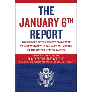 USED-The January 6th Report: The Report of the Select Committee to Investigate the January 6th Attack on the United States Capitol by Select Committee to Investigate the Janu (Paperback)