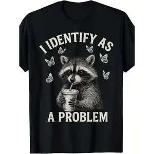 [100% Cotton][Graphic Tee] 2026 "I Identify As A Problem" Raccoon Funny T-Shirt Classic Crewneck Short Sleeve Tee for Men Casual Whimsical Design