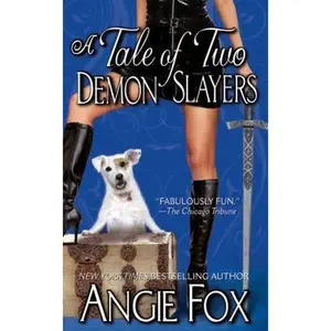 USED-A Tale of Two Demon Slayers by Angie Fox (Paperback)