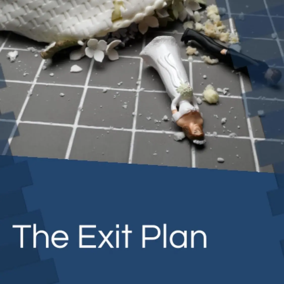 The Exit Plan - A Strategy Guide to Divorce Readiness