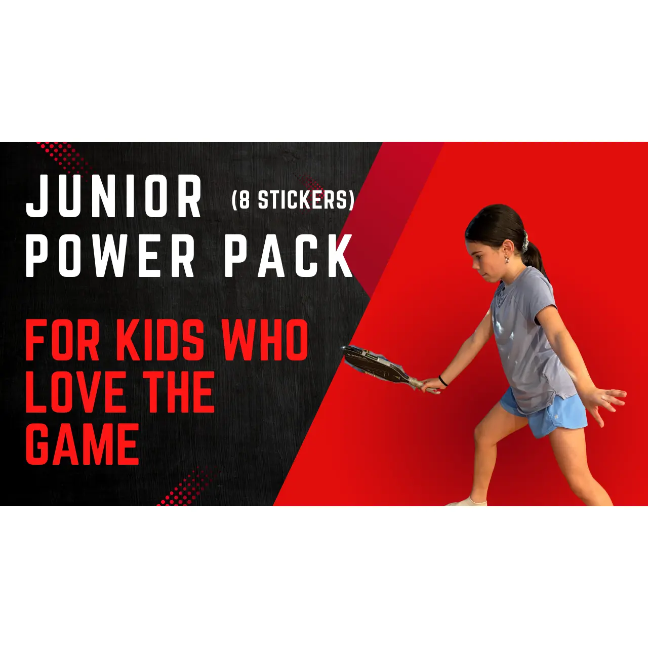 b. Junior Power Pack (8 stickers)