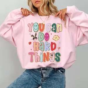 Coquette You Can Do Hard Things Crewneck | Oversized Retro Y2K Inspirational Sweatshirt