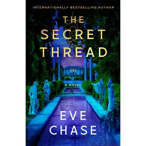 The Secret Thread by Eve Chase (Paperback)