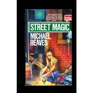 USED-Street Magic by Michael Reaves (Unknown)