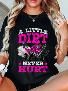 100% Cotton A Little Dirt Never Hurt 4 Wheeler ATV Quad Girls T-Shirt