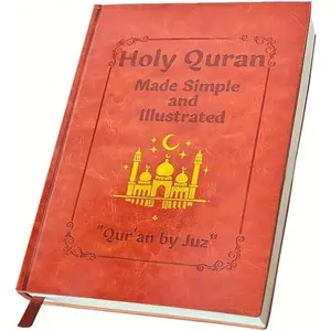 Simple Guide To Quran Production, Easy-to-Follow Quran Studies, Illustrated Tafsir, and Complete Quran Summary, Gift for Beginners and Explorers, Ideal for Ramadan, Eid, or Daily Reflection
