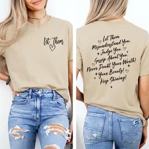 Let Them Misunderstand You Keep Shining Back Print T-Shirt Self Love Empowered Women Aesthetic Healing Era Graduation Bestie Gift Casual Top
