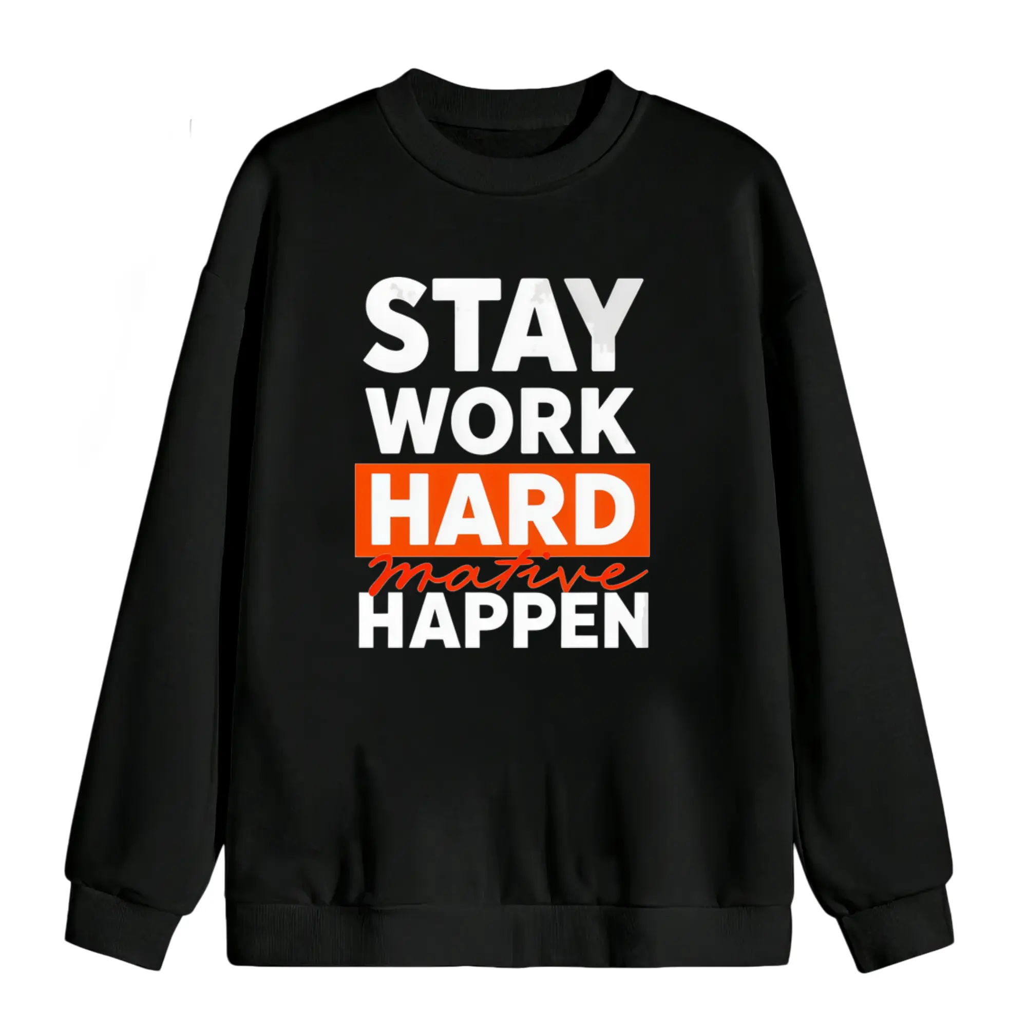 Women's Long Sleeve Sweatshirt with Motivational 'Stay Work Hard Magic Happen' Quote – Comfortable Black Round Neck Top with White & Orange Letters, Perfect for Work and Everyday Wear, Machine Washable