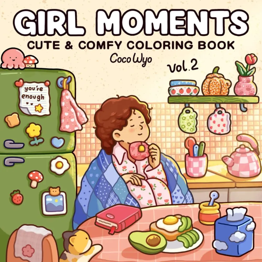 Girl Moments: Vol. 2 Coloring Book for Adults and Teens Featuring Cute Cozy Daily Activities for Relaxation Paperback