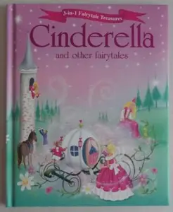 USED-Cinderella and Other Fairytales (3-in-1 Fairytale Treasures) (Hardcover)