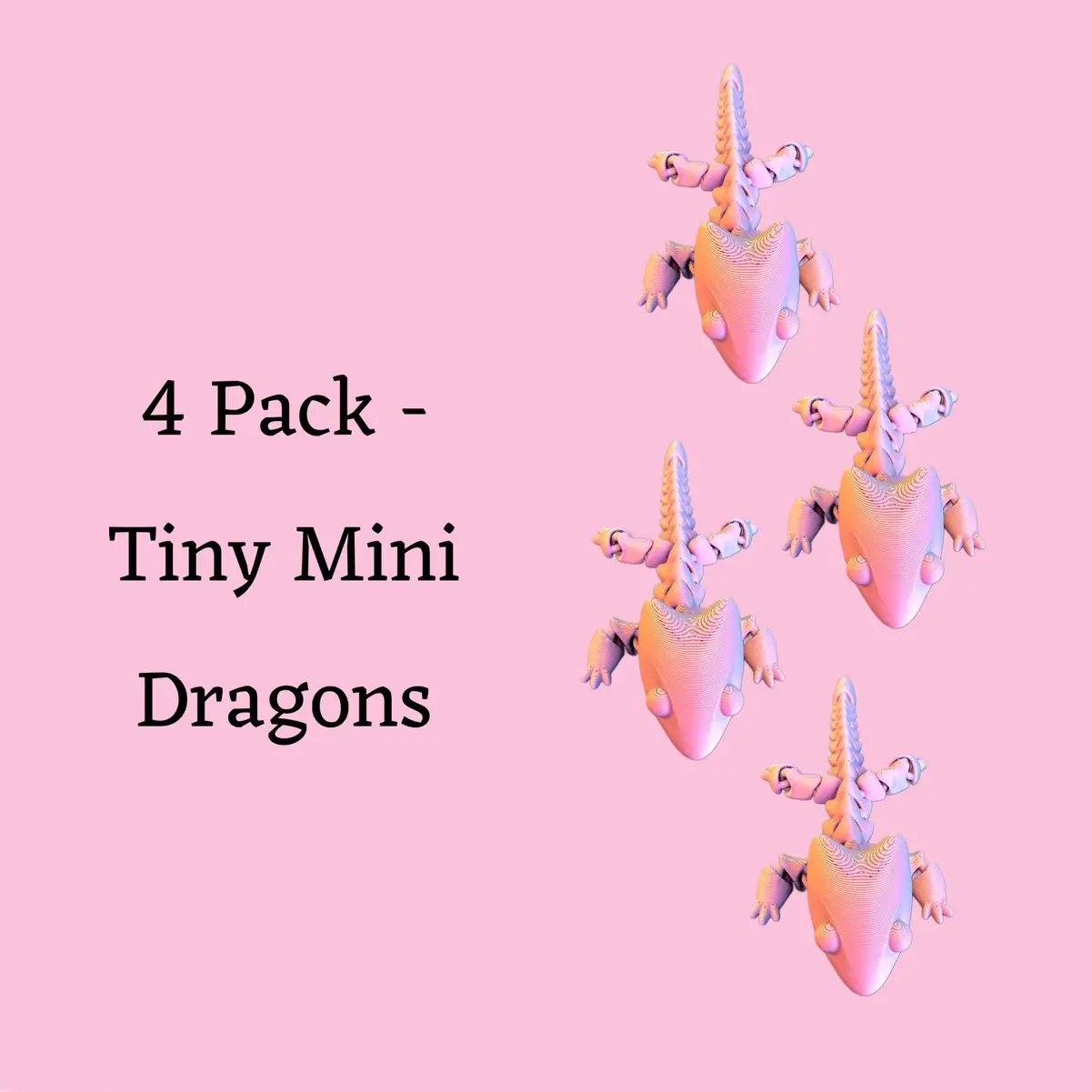 3D Printed Articulated 4-PACK TINY MINI DRAGON Fidget Toys