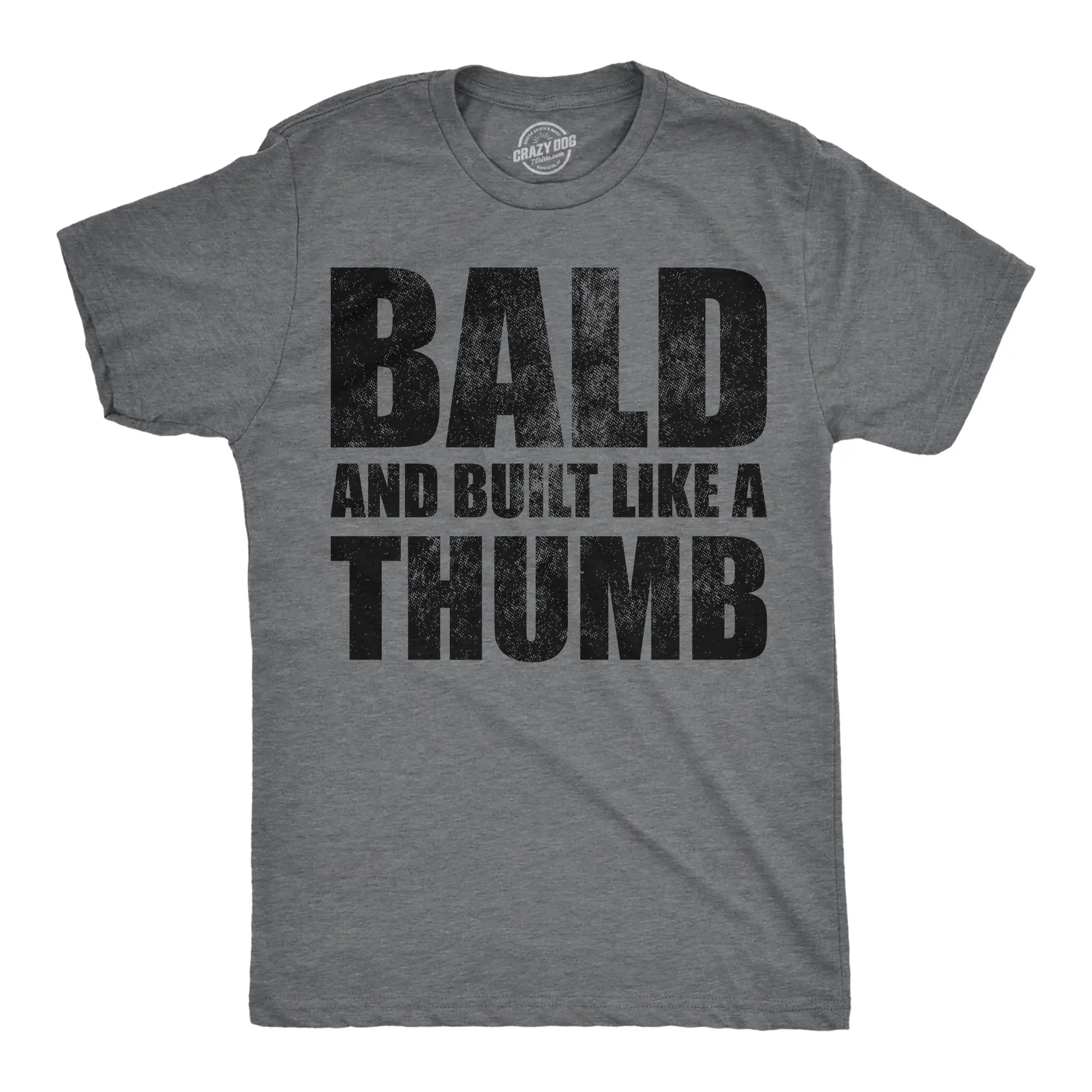 Mens Funny T Shirts Bald and Built Like A Thumb Sarcastic Hair Loss Graphic Novelty Tee for Men Mens Funny T Shirts Cool Vintage Fashion T-Shirt Gift Classic Menswear Funny Sarcastic Short Sleeve Novelty Tees Dark Grey