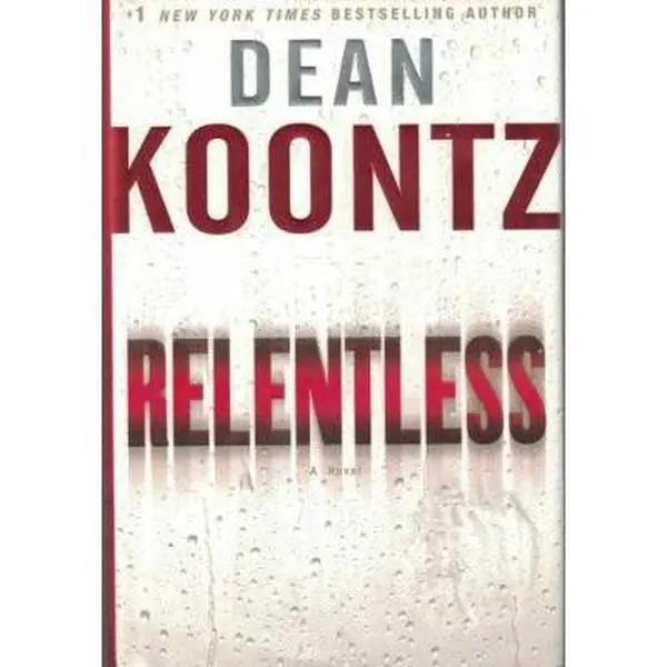 USED Book - Relentless: A Novel by Dean Koontz (Hardcover) - english