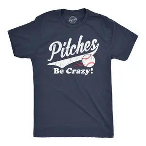 Mens Pitches Be Crazy T Shirt Funny Saying Baseball Graphic Novelty Tee for Guys Mens Funny T Shirts Cool Vintage Fashion T-Shirt Gift Classic Menswear Sarcastic Apparel for Men Funny Baseball Short Sleeve Navy -