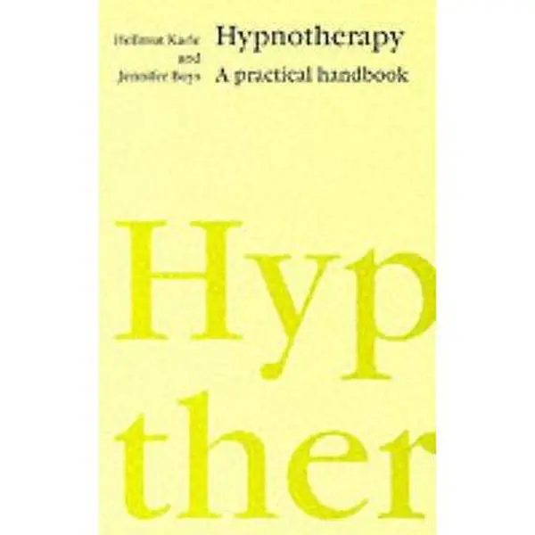 USED-Hypnotherapy: A Practical Handbook by Hellmut W. A. Karle (Paperback)