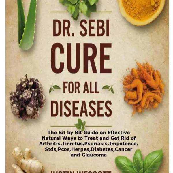 DR. SEBI CURE FOR ALL DISEASES: 2024 English Softcover Healthy Book - Bit-by-Bit Guide to Natural Treatments for Arthritis, Tinnitus, Psoriasis, Total Body Recovery, Dieting & Fitness