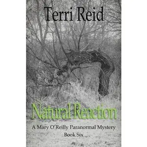 USED-Natural Reaction: A Mary O'Reilly Paranormal Mystery - Book Six by Reid, Terri (Paperback)
