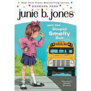 Junie B. Jones and the Stupid Smelly Bus (Junie B. Jones, No. 1)   Paperback – July 28, 1992