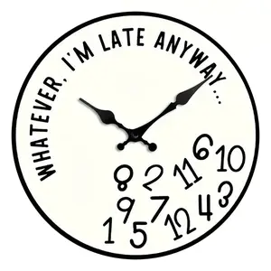 No matter how late I am...Funny Clock, 10/12 Inch Round Wooden Wall Clock, Funny Clock for Home, Office and More Decoration whimsical decor summer door hanger