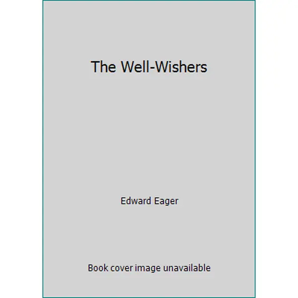 USED Book - The Well-Wishers by Edward Eager (Paperback) - english