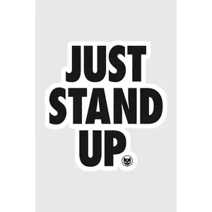 Sticker - Just Stand Up