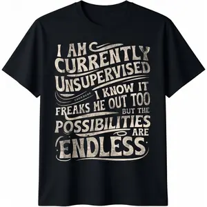 100% Cotton I Am Currently Unsupervised Funny Sarcasm T-Shirt Menswear Top Vintage Distressed Graphic Big Man Streetwear Tee