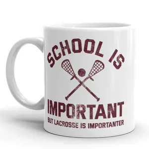 School Is Important But Lacrosse Is Importanter Coffee Mug - 11oz Funny Coffee Mugs Ceramic Printed Drinkware Cup