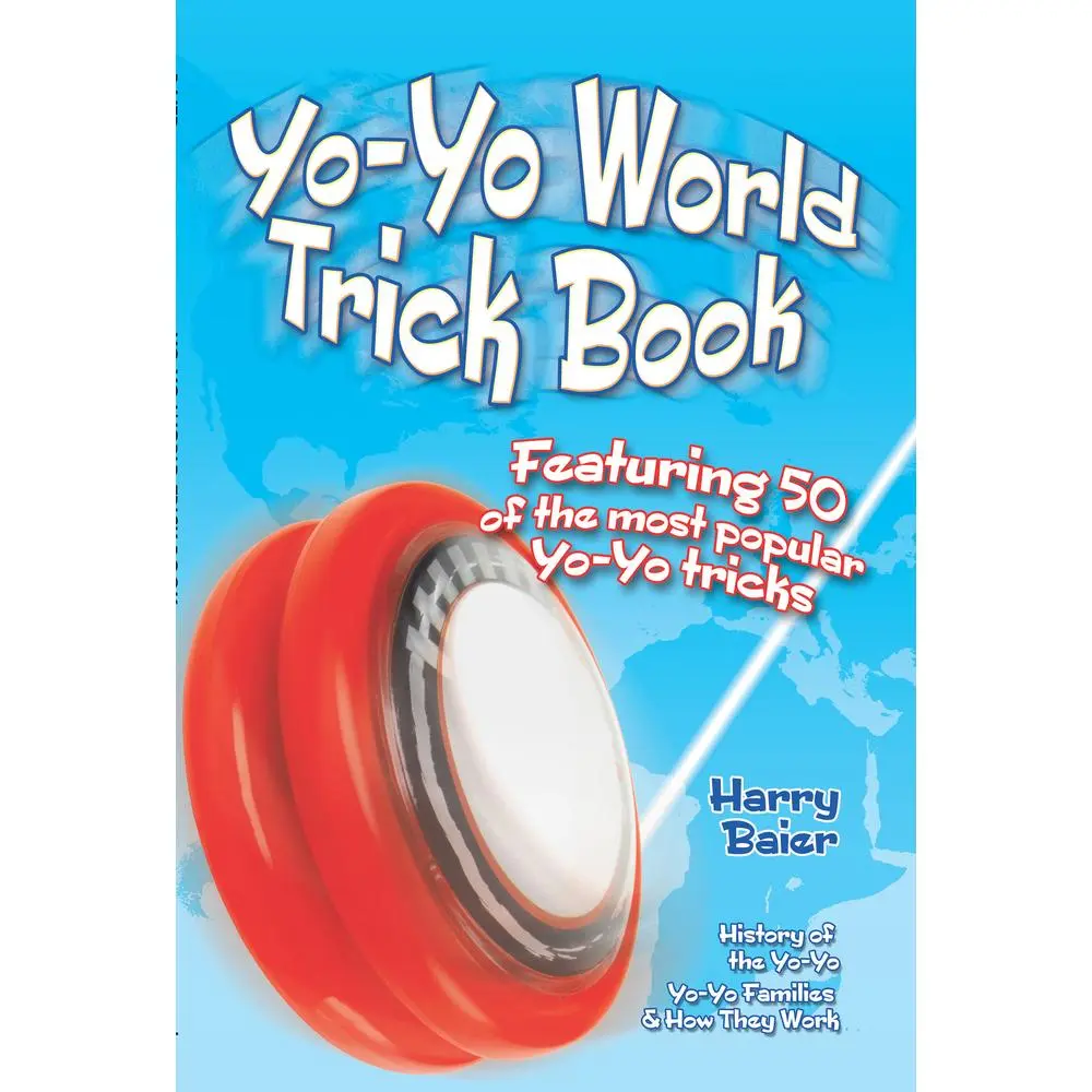 USED-Yo-Yo World Trick Book: Featuring 50 of the Most Popular Yo-Yo Tricks by Baier, Harry (Paperback)