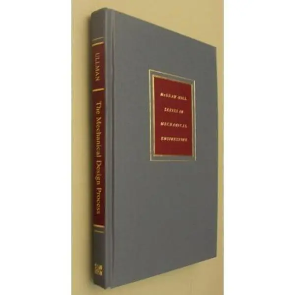 USED-The Mechanical Design Process (Schaums Outline Series in Mechanical Engineering Series) by David G. Ullman (Hardcover)