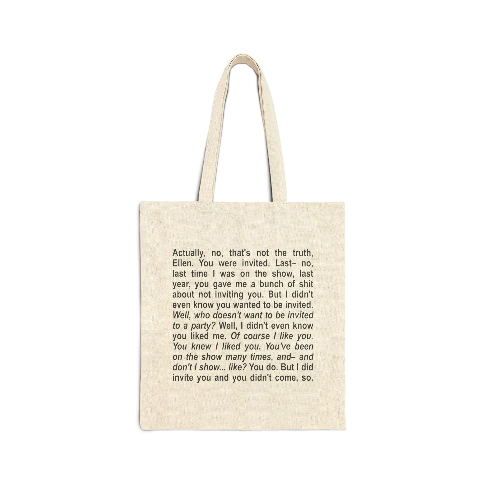 Actually No That's Not The Truth Ellen Cotton Canvas Tote Bag