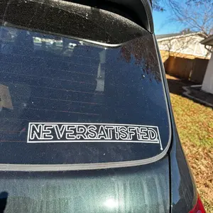 Never satisfied neon decal