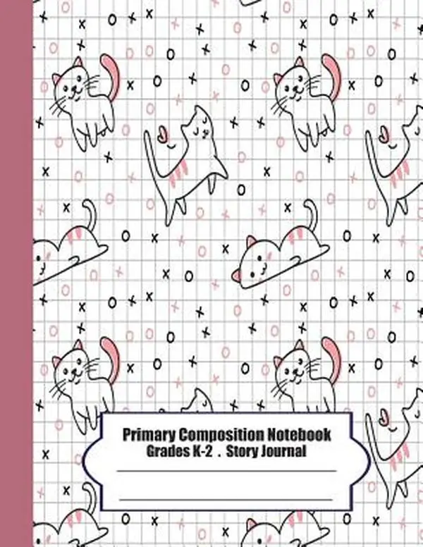 Primary Composition Notebook: Primary Composition Notebook Story Paper - 8.5x11 - Grades K-2: Cute cats School Specialty Handwriting Paper Dotted Mi -- Ma Moung, Paperback