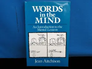 USED-Words in the Mind: An Introduction to the Mental Lexicon by Jean Aitchison (Paperback)