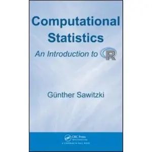 USED-Computational Statistics: An Introduction to R by Sawitzki, Günther (Hardcover)