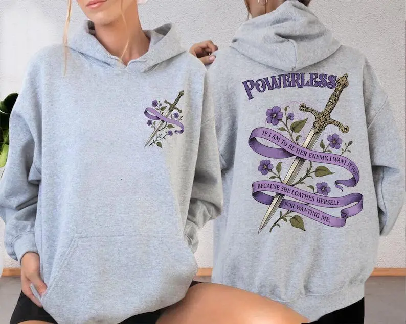 Powerless Book Quote Hoodie, Dark Romance Pullover, Enemies to Lovers Bookish Gift, Fantasy Reader Apparel, Bookworm Sweater
