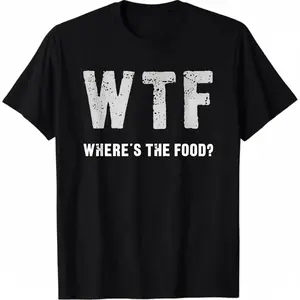 Funny WTF - Where'S The Food Shirt T-Shirt