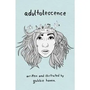USED-Adultolescence by Hanna, Gabbie (Paperback)