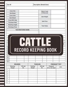 Cattle Record Keeping Book: Keep Your Ranching and Livestock Organized, Planning Calendar, (8.5 x 11 Inches) 110 Pages