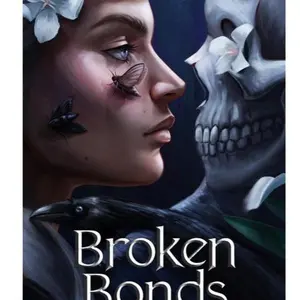 Broken Bonds (The Bonds that Tie) Paperback – June 1, 2023
